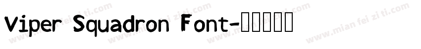 Viper Squadron Font字体转换